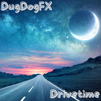 Drivetime - DugDogFX